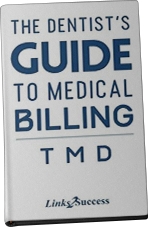 the Dentist's Guide to Medical Billing TMD