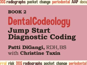 Dental Codeology Jump Start Diagnostic Coding